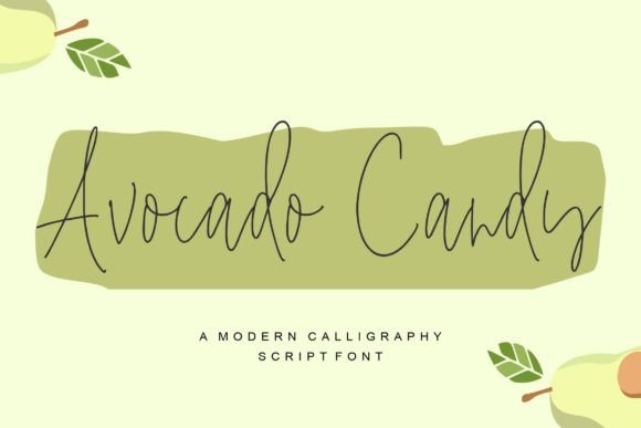Avocado Candy: A Font That Speaks Clearly