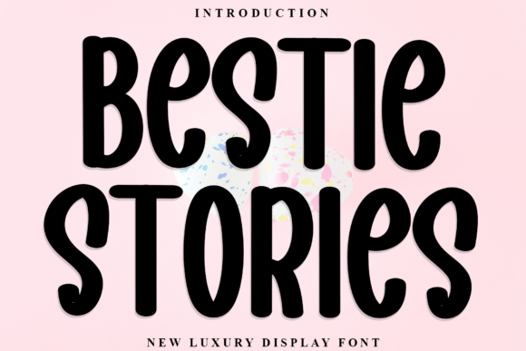 Bestie Stories Font for Creative Marketing