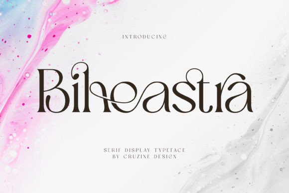 Biheastra: A Serif Font for Elegant Web Design