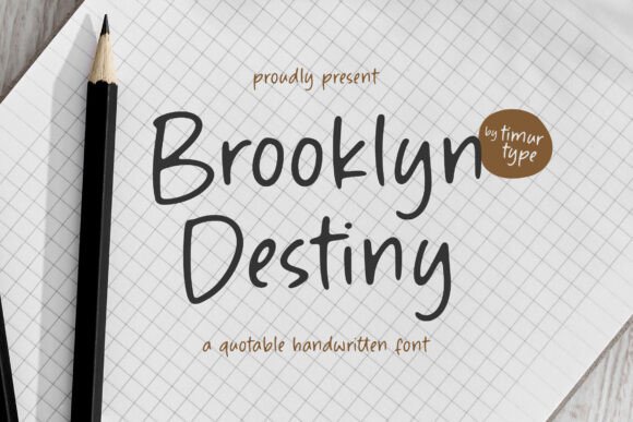 Brooklyn Destiny Font: A Warm, Handwritten Choice