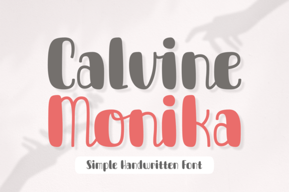 Calvine Monika Font Review