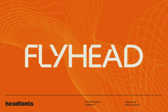 Flyhead: A Modern Typeface for Editorial Design