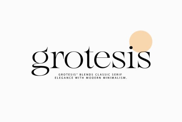 Grotesis: A Modern Serif Font for Makers