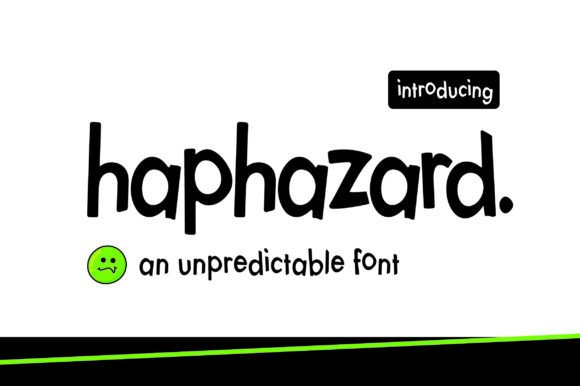 Haphazard Font: A Playful Typographic Upgrade