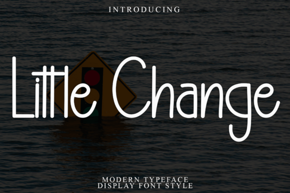 Little Change: A Warm Font for Campaigns