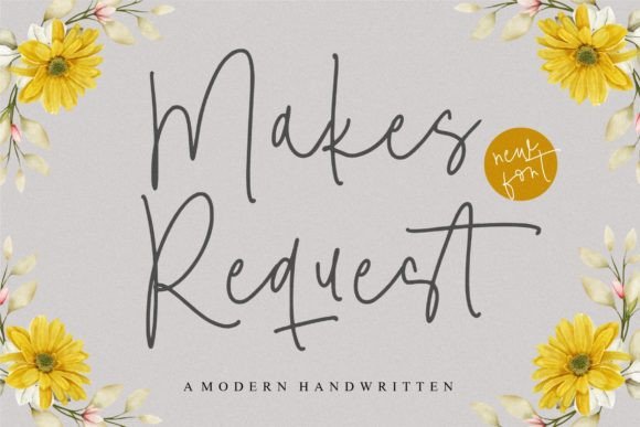 Makes Request: A Handwritten Font for Elegant Design