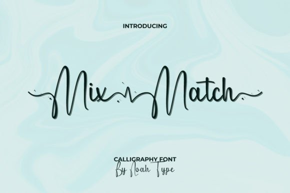 Mix Match: A Trendy Handwritten Script Font