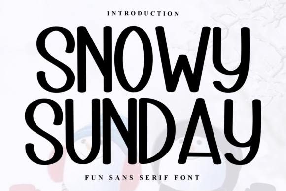Snowy Sunday Font Review