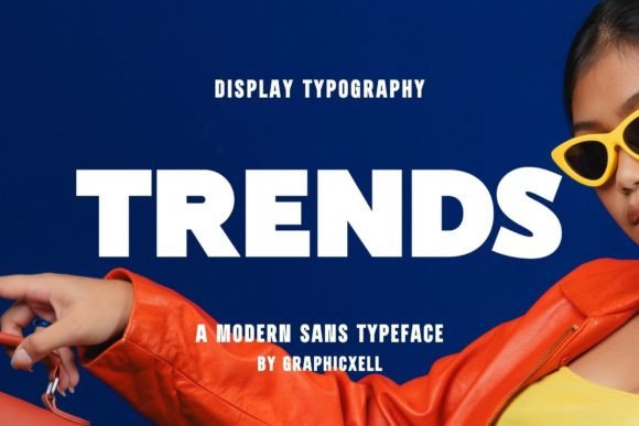 Trends: A Bold Font for Strong Campaigns